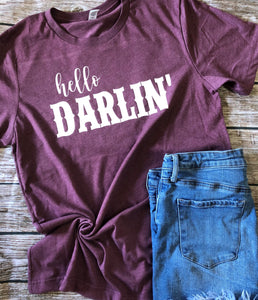 Hello Darlin' T-Shirt